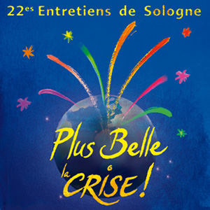 Les Entretiens de Sologne 2013