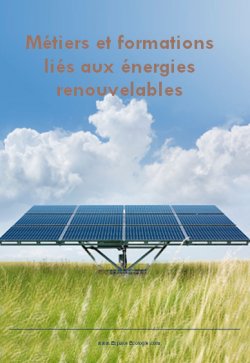 M�tiers et formations li�s aux �nergies renouvelables