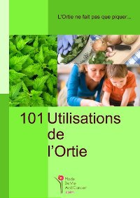 101 utilisations de l'ortie